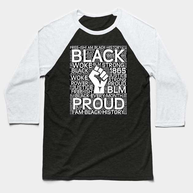 I Am Black History Month - Black Power Fist Baseball T-Shirt by blackartmattersshop